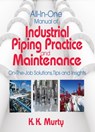 All-in-One Manual of Industrial Piping Practice and Maintenance - Kirshna Murty - 9780831134143