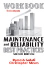 Workbook to Accompany Maintenance & Reliability Best Practices - Ramesh Gulati - 9780831134358