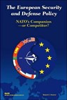 The European Security and Defense Policy - Robert E. Hunter - 9780833031174