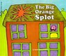 BIG ORANGE SPLOT SCHOOL & LIBR - Daniel Manus Pinkwater - 9780833506887