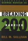 New Perspectives on Breaking the 200 Barrier - SULLIVAN,  Bill - 9780834121782