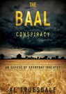 The Baal Conspiracy - Al Truesdale - 9780834125308