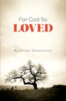 For God So Loved - Jeren Rowell ; Samantha Chambo ; Tara Beth Leach - 9780834137073