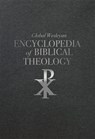 Global Wesleyan Encyclopedia of Biblical Theology - Branson Robert Branson - 9780834138230