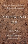 Showing Up - Kerry W Willis ; Margaret Michael ; Brian Charette - 9780834138346