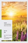 Faith Connections Adult Bible Study Guide (March/April/May 2023) - The Foundry Publishing - 9780834142374