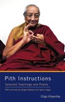 Pith Instructions - Jamgon Mipham ; Jigme Lingpa ; Dilgo Khyentse - 9780834802810