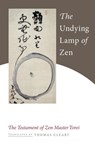 The Undying Lamp of Zen - Zen Master Torei Enji - 9780834823136