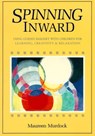 Spinning Inward - Maureen Murdock - 9780834826724
