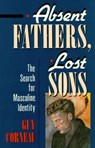 Absent Fathers, Lost Sons - Guy Corneau - 9780834827264