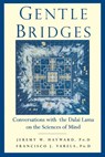 Gentle Bridges - Jeremy W. Hayward ; The Dalai Lama - 9780834828780