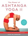 The Power of Ashtanga Yoga II - Kino MacGregor - 9780834841246