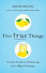 Five True Things - David Richo - 9780834842045