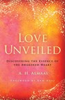 Love Unveiled - A. H. Almaas - 9780834842724