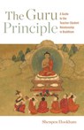 The Guru Principle - Lama Shenpen Hookham - 9780834843622