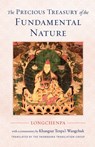 The Precious Treasury of the Fundamental Nature - Longchenpa ; Khangsar Wangchuk - 9780834844018