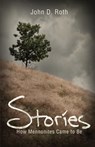 Stories - John D Roth - 9780836193381