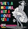 She's a Momma, Not a Movie Star - Pat Brady - 9780836210873