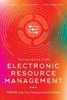 Techniques for Electronic Resource Management - Jill Emery - 9780838919040