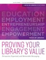 Proving Your Library's Value - Alan Fishel ; Jillian Wentworth - 9780838947418