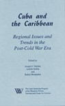Cuba and the Caribbean - TULCHIN,  Joseph S. ; Serbin, Andres ; Hernandez, Rafael - 9780842026529