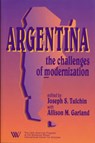 Argentina - Allison M. Garland ; Joseph S. Tulchin - 9780842027212