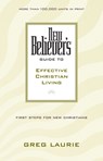 New Believer'S Guide To Effective Christian Living - Greg Laurie - 9780842355742