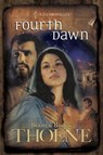 Fourth Dawn - Bodie Thoene - 9780842375160