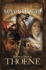 Thoene, B: Seventh Day - Bodie Thoene ; Brock Thoene - 9780842375269