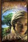 Thoene, B: Eighth Shepherd - Bodie Thoene ; Brock Thoene - 9780842375290