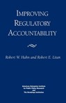 Improving Regulatory Accountability - R. W Hahn - 9780844771069