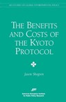 Benefits & Costs of the Kyoto Protocol - Jason F. Shogren - 9780844771342