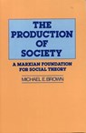 The Production of Society - BOOTH,  Michael - 9780847674725