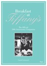 Breakfast at Tiffany's - Sarah Gristwood - 9780847836710