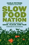 Slow Food Nation - Carlo Petrini - 9780847841462