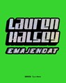 Lauren Halsey - Lauren Halsey ; Hans Ulrich Obrist - 9780847847815