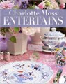 Charlotte Moss Entertains - Charlotte Moss - 9780847861859