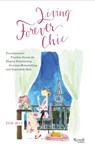 Living Forever Chic - Tish Jett - 9780847864584