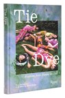 Tie Dye - Kate McNamara ; Molly Young - 9780847865345
