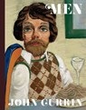 John Currin: Men - GINGERAS,  Alison M. ; Fry, Naomi - 9780847868131
