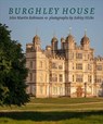 Burghley House - John Martin Robinson ; Ashley Hicks - 9780847875542