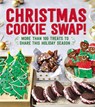 Christmas Cookie Swap! - Oxmoor House - 9780848749583