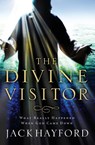 Divine Visitor - Jack W. Hayford - 9780849918957