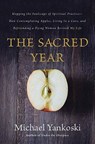 The Sacred Year - Mike Yankoski - 9780849922022