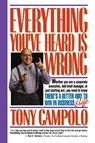 Everything You've Heard Is Wrong - Tony Campolo - 9780849929212