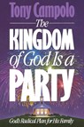 The Kingdom of God is a Party - Tony Campolo ; Anthony Campolo - 9780849933998