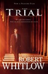 The Trial Movie Edition - Robert Whitlow - 9780849945199