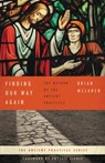 Finding Our Way Again - Brian D. McLaren - 9780849946028