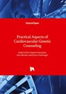 Practical Aspects of Cardiovascular Genetic Counseling - Despina Sanoudou ; Ana Morales ; Jessica Goehringer - 9780850141658
