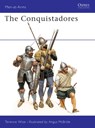 The Conquistadores - Terence Wise - 9780850453577